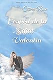 L'esprit de la Saint-Valentin (French Edition) by 