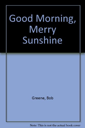 Good Morning, Merry Sunshine