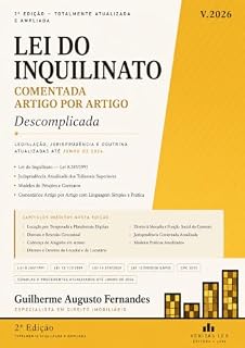 Livro Lei do Inquilinato Comentada Descomplicada – Teoria, Prática e Jurisprudência: Lei 8.245 comentada artigo por artigo