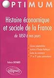 histoire economique et sociale de la france de 1850 a nos jours by