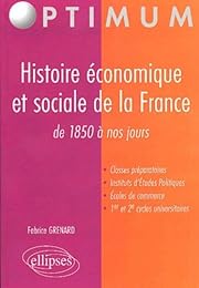 Histoire économique et sociale de la France, 1850 à nos jours