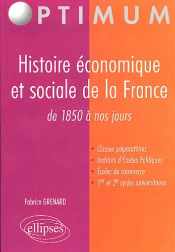 Histoire économique et sociale de la France, 1850 à nos jours