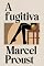 Livro A fugitiva (Em busca do tempo perdido, Volume 6)