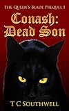 Conash: Dead Son (The Queen's Blade Book 7)