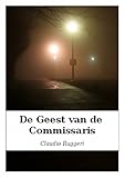 De Geest Van De Commissaris (Dutch Edition)