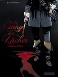 Image de Le sang des lâches : Tome 1