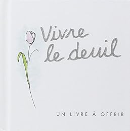 Vivre le deuil