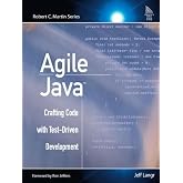 Agile Java&iquest;: Crafting Code with Test-Driven Development (Robert C. Martin Series)