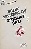 Brève histoire du génocide nazi (French Edition) by 