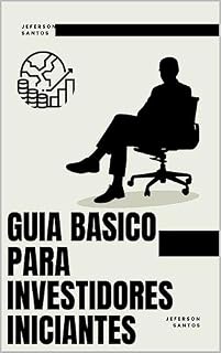 Livro GUIA BASICO PARA INVESTIDORES INICIANTES