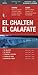 El Chalten : El Calafate (Regional Map) (Spanish Edition) (Spanish and English Edition) by