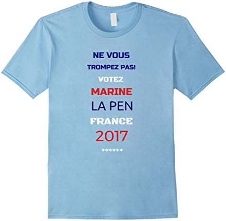 Men's Votez Marine La Pen France 2017 Political T Shirt/La Pen Tee 2XL Baby Blue