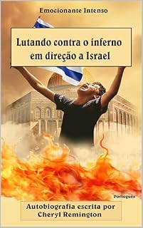 Livro Lutando contra o inferno em direção a Israel