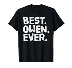 BEST. OWEN. EVER. Funny Personalized Name Joke Gift