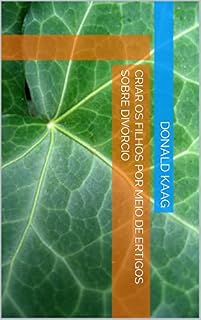 Livro Criar Os Filhos Por Meio De Ertigos Sobre Divórcio