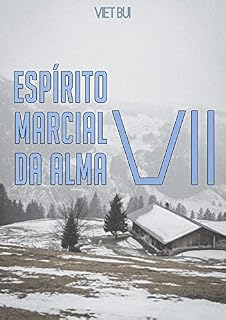 Livro Espírito Marcial Da Alma (Ep 7)