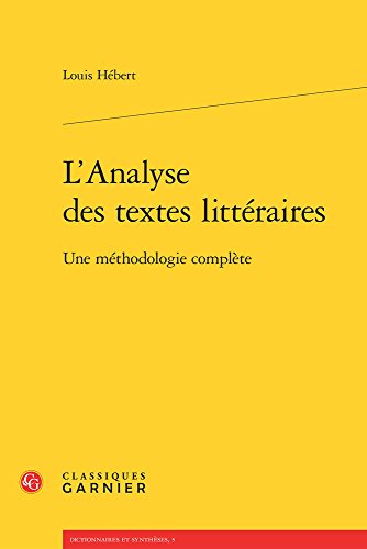 Telecharger L Analyse Des Textes Litteraires Une Methodologie Complete Louis Hebert Pdf Owcapalea