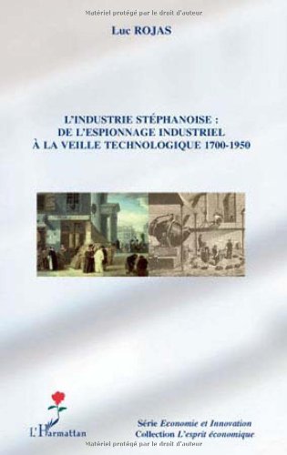 L' industrie stéphanoise
