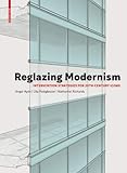 Reglazing Modernism: Intervention Strategies for 20th-century Icons by 