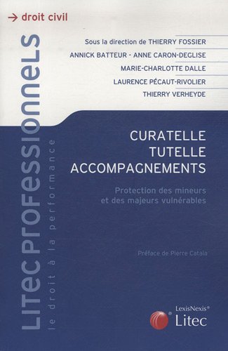 Curatelle, tutelle, accompagnements : Protection des mineurs et des majeurs vulnérables by (Paperback)