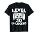 Level 30 Unlocked Shirt Men Women Video Gamer 30th Birthday T-Shirt