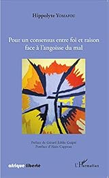 Pour un consensus entre foi et raison face à l'angoisse du mal