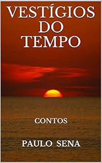 Livro VESTÍGIOS DO TEMPO: CONTOS