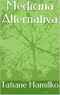 Livro Medicina Alternativa