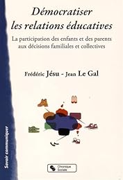 Démocratiser les relations éducatives