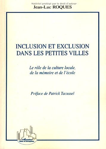 Inclusion et exclusion dans les petites villes