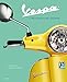 Vespa : L'histoire d'une légende by 