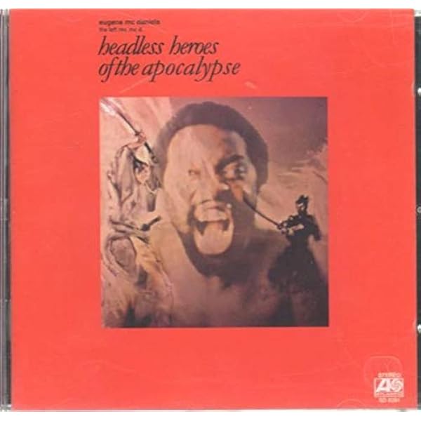 洋楽 Eugene McDaniels Headless Heroes LP Amazon.com: Headless Heroes Of The Apocalypse: CDs & Vinyl