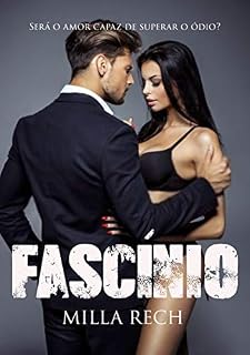 Livro FASCÍNIO : Será o amor capaz de superar o ódio?