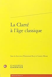 La  clarté à l'âge classique