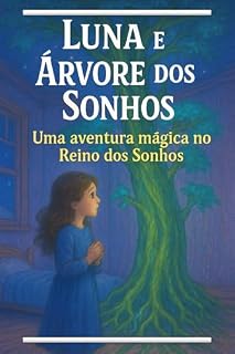 Livro Luna e a árvore dos sonhos: LUNA
