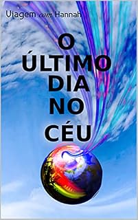 Livro Viagem com Hannah: O último dia no céu