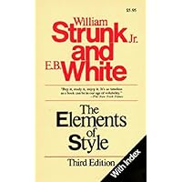 The Elements of Style: William Strunk, Jr., E.B. White: Amazon.com