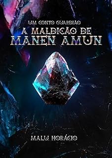 Livro A Maldição de Manen Amun: Um Conto Guardião (Os Guardiões)