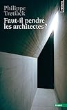 Image de Faut-il pendre les architectes ? (H.C. Essais) (French Edition)