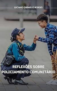 Livro Reflexões sobre Policiamento Comunitário