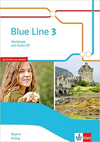 Blue Line 3 M Zug Ausgabe Bayern Workbook Mit Audio Cd Klasse 7 Blue Line Ausgabe Fur Bayern Ab 2017 Amazon De Hamm Wolfgang Bucher