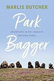 Park Bagger: Adventures in the Canadian National