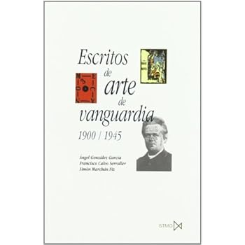 Escritos de arte de vanguardia (Fundamentos) Escritos de arte de vanguardia (Fundamentos)