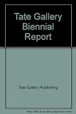 Image de Tate Gallery Biennial Report