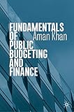 Fundamentals of Public Budgeting and Finance