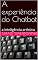 Livro A experiência do Chatbot : a inteligência artística