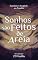 Livro Sonhos são Feitos de Areia (Historietas)