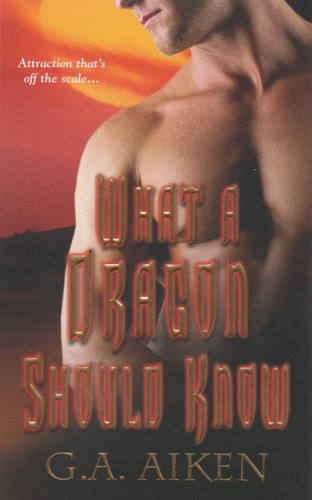What A Dragon Should Know (Dragon Kin Book 3)
