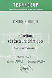 Réactions et réacteurs chimiques