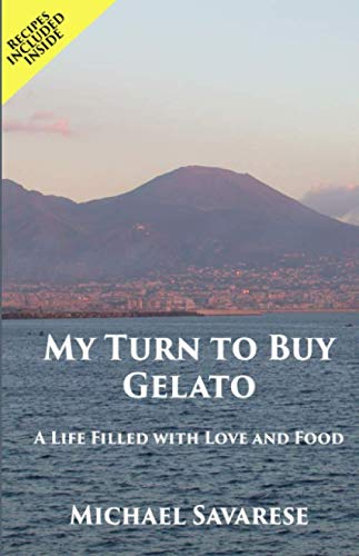 [READ] My Turn to Buy Gelato: A Life Filled with Love and Food DOC